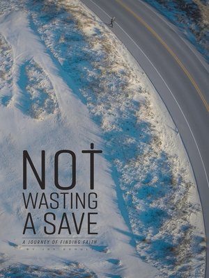 cover image of Not Wasting a Save